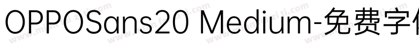 OPPOSans20 Medium字体转换